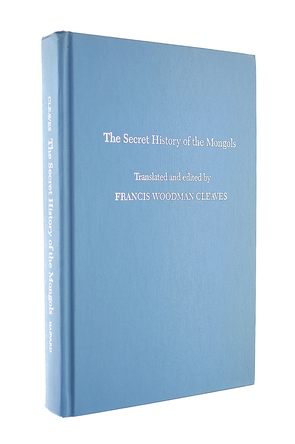 The Secret History of the Mongols Volume 1