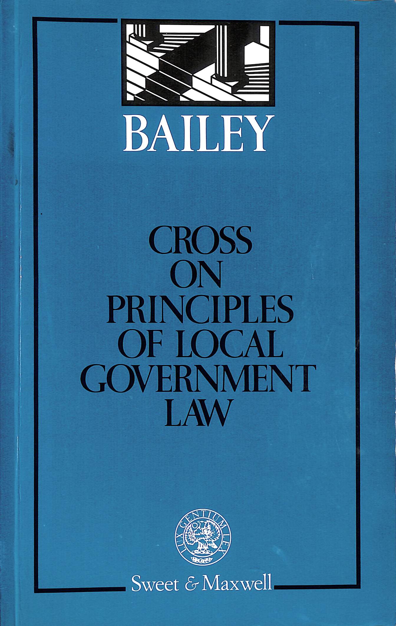Cross on Principles of Local Government Law, 1st edition