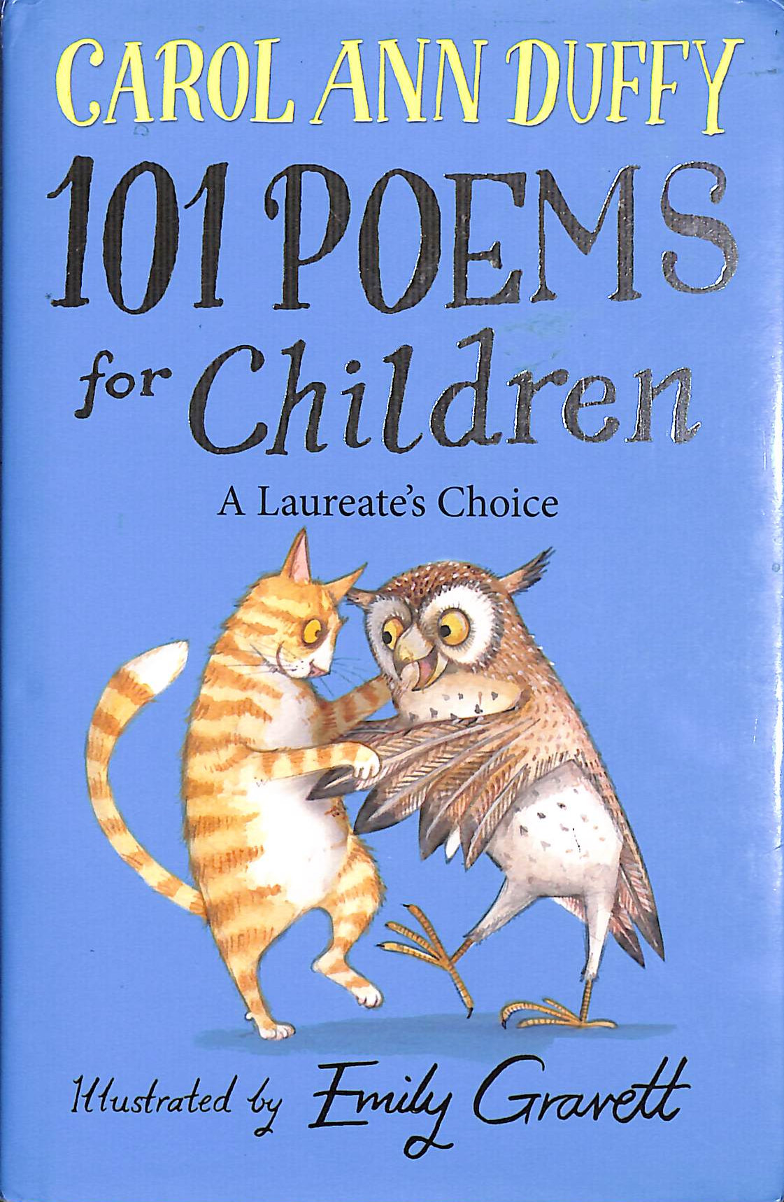 101 Poems for Children Chosen by Carol Ann Duffy: A Laureate's Choice