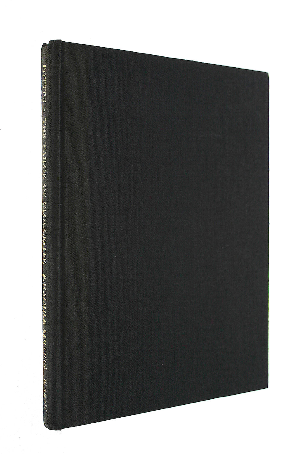 The Tailor Of Gloucester A Facsimile Of The Original Manuscript And Illustrations