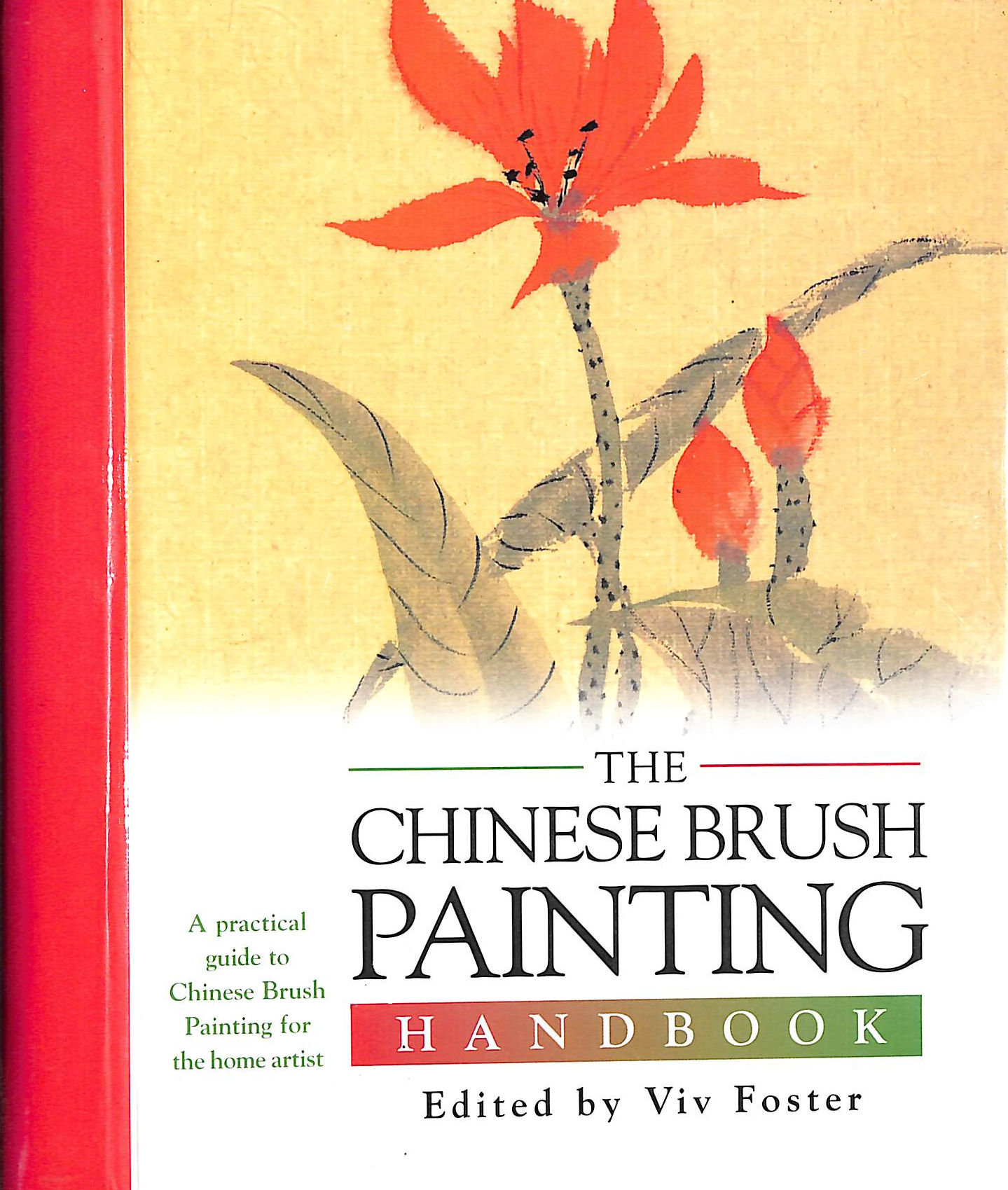 The Chinese Brush Painting Handbook (Artist's Handbook)