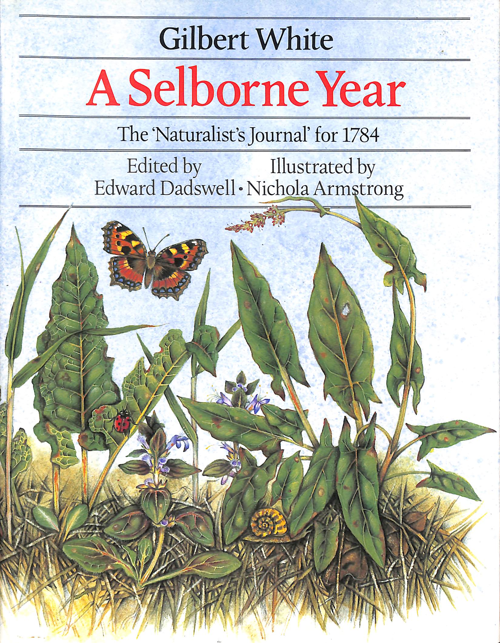 A Selborne Year: The Naturalist's Journal for 1784