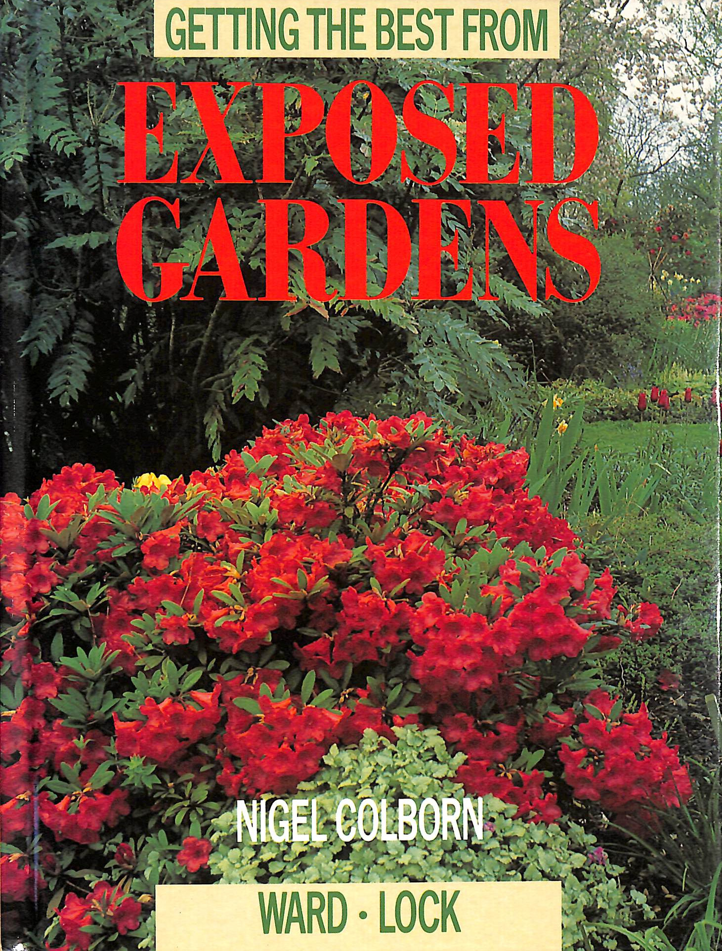 Getting the Best from Exposed Gardens