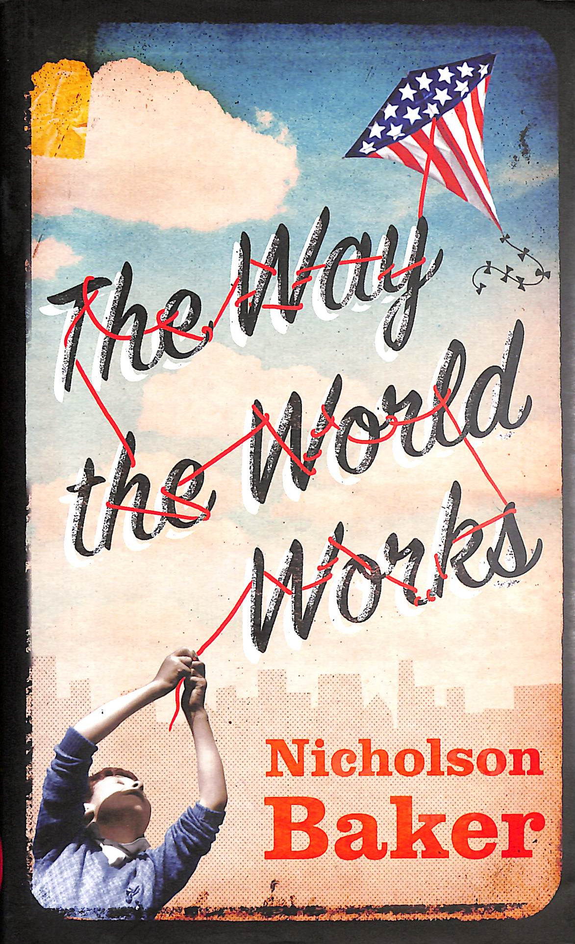The Way the World Works