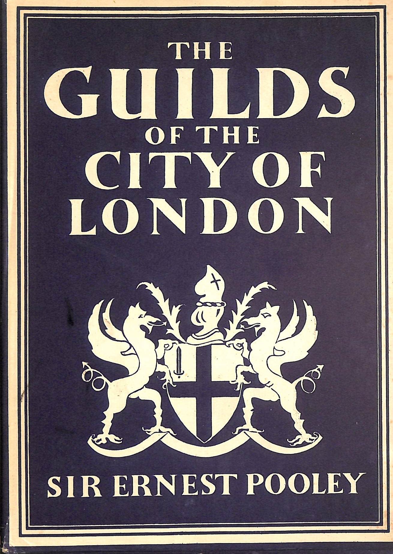 The Guilds of the City of London