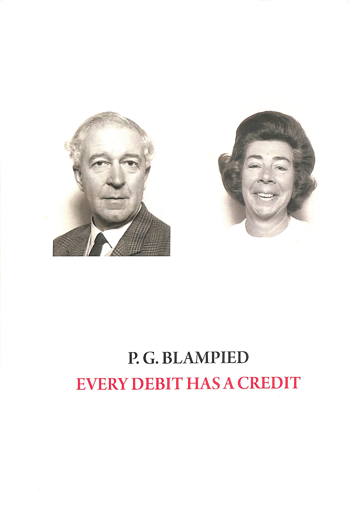 Every Debit Has A Credit