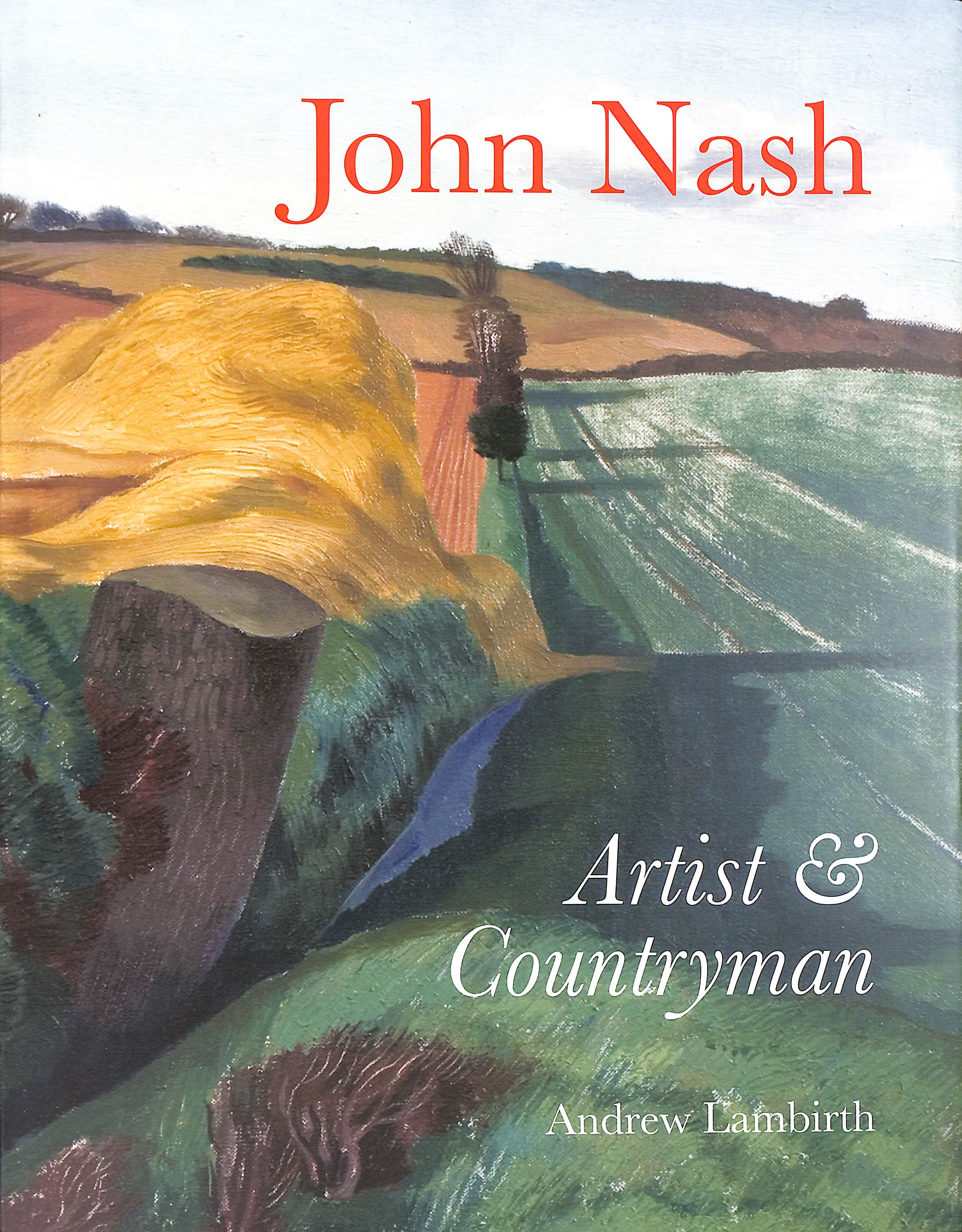 John Nash: Artist and Countryman