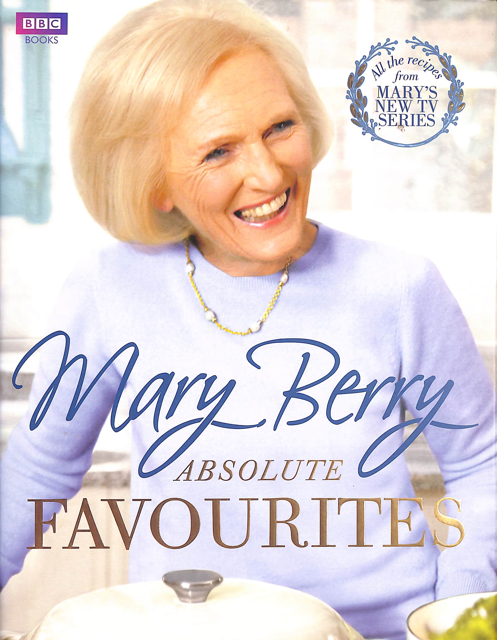 Mary Berry's Absolute Favourites
