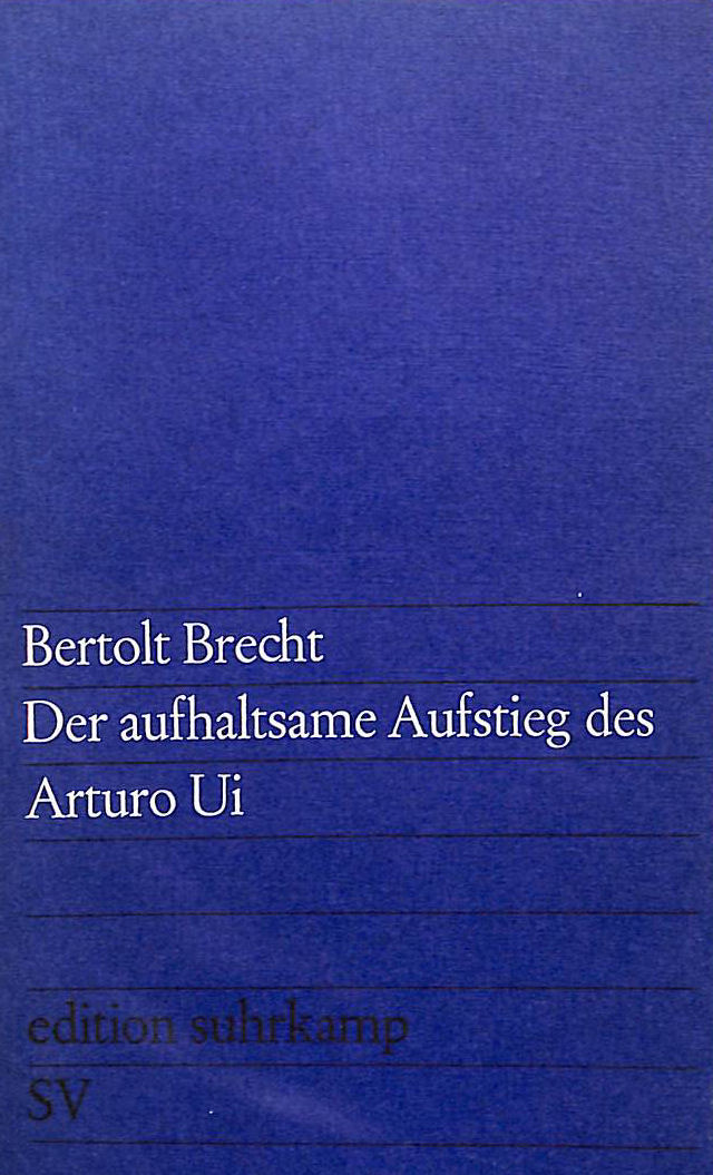 Der Aufhaltsame Aufstieg des Arturo Ui