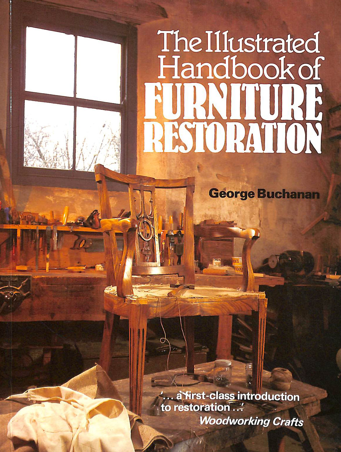 The Illustrated Handbook of Furniture Restoration