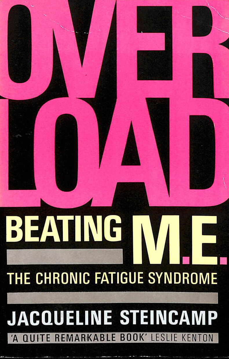 Overload: Beating M.E., the Chronic Fatigue Syndrome