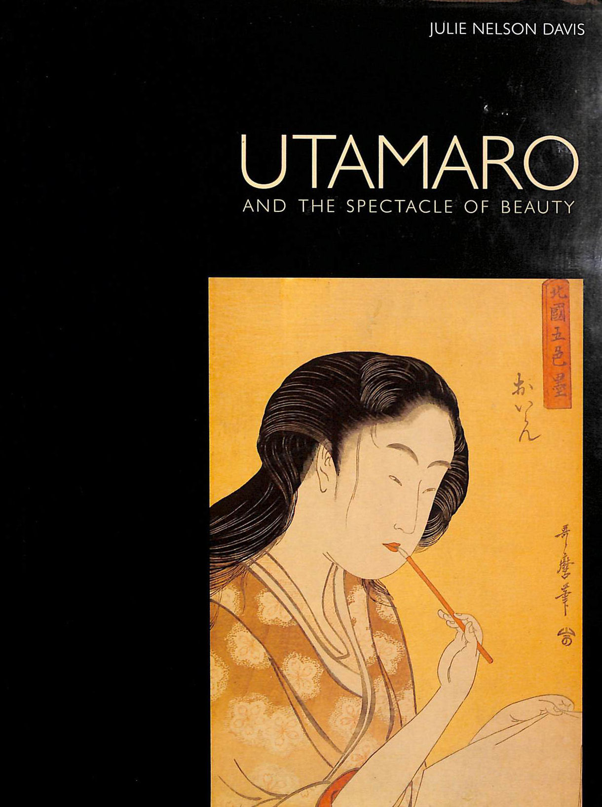 Utamaro and the Spectacle of Beauty