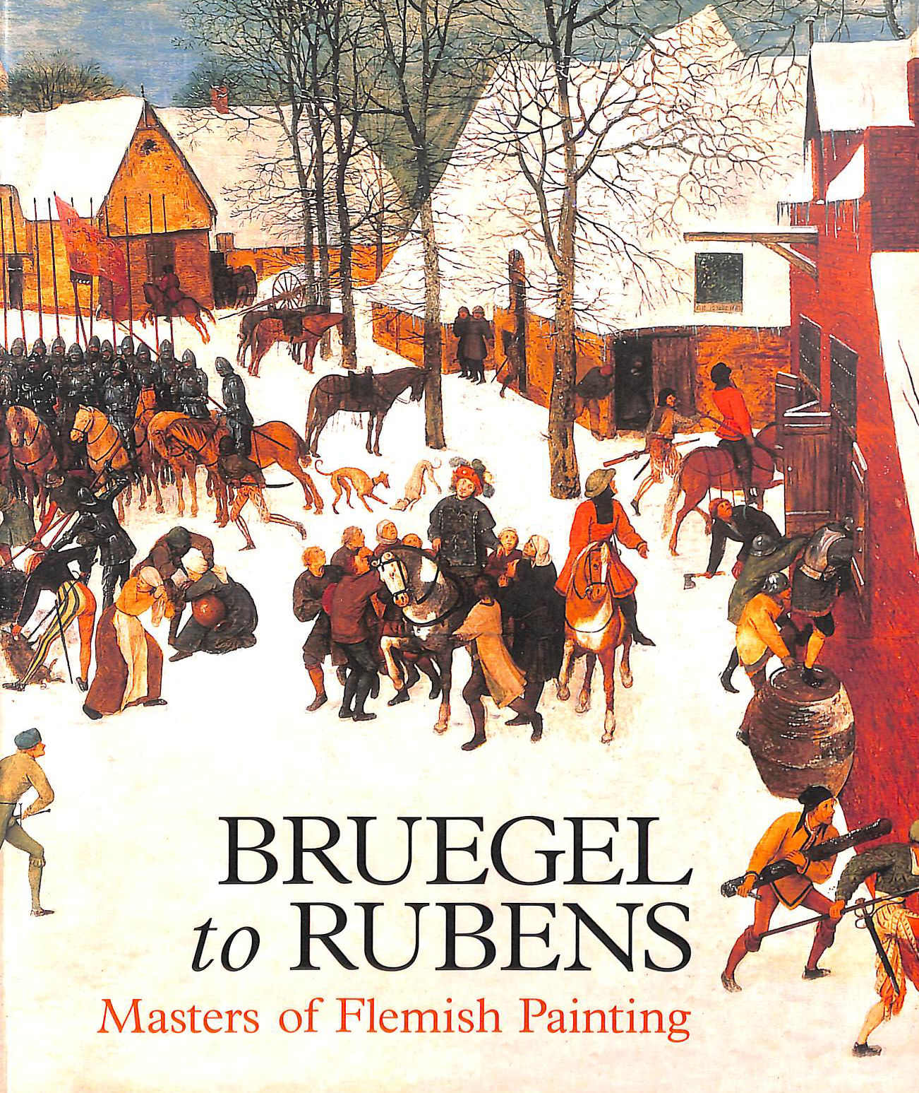 Bruegel to Rubens: Masters of Flemish Painting