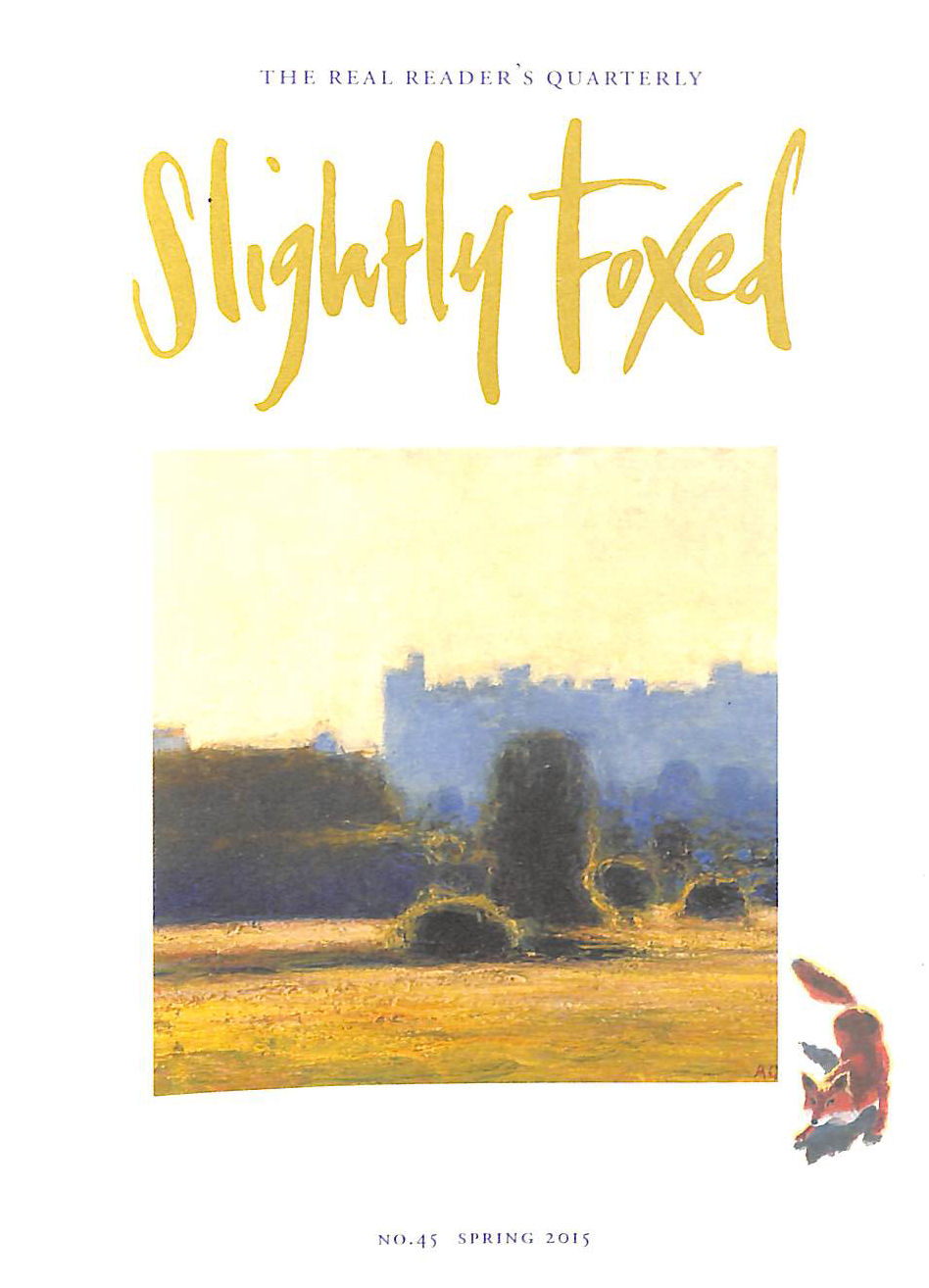 Slightly Foxed: Frankly, My Dear: Part 45. 2015