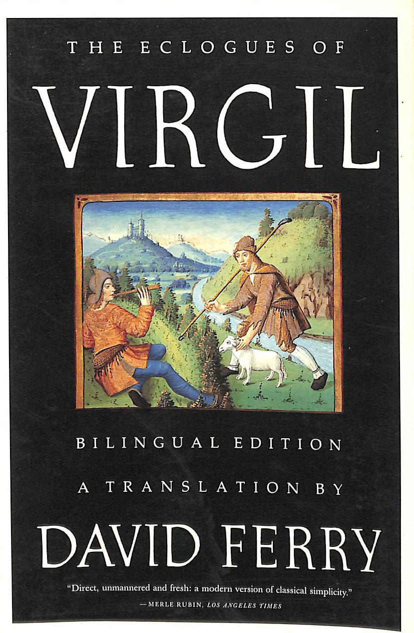 Image for Eclogues Of Virgil: A Bilingual Edition Eclogues Of Virgil: A Bilingual Edition