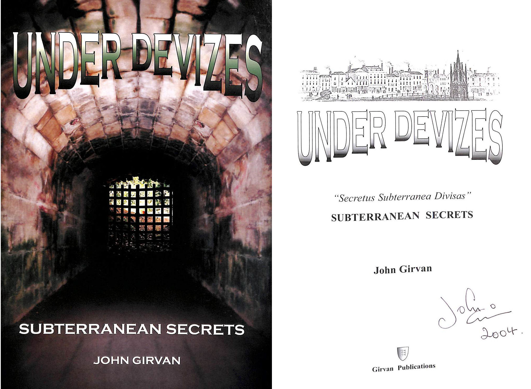 Under Devizes, subterranean secrets. Signed by the author.