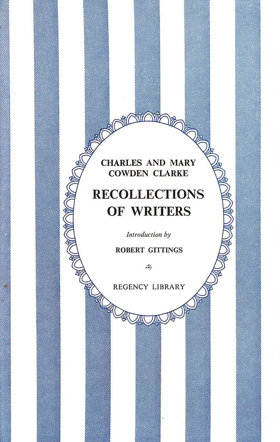 Recollections of Writers (Regency Library)