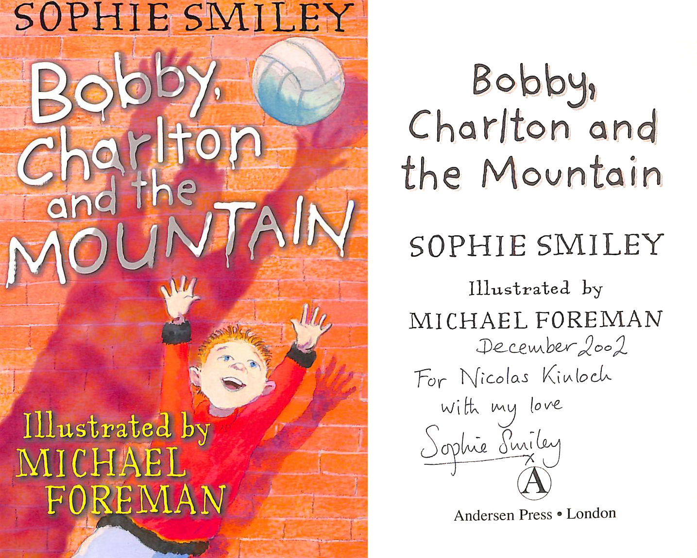 Bobby Charlton and the Mountain. Gift inscription by the author
