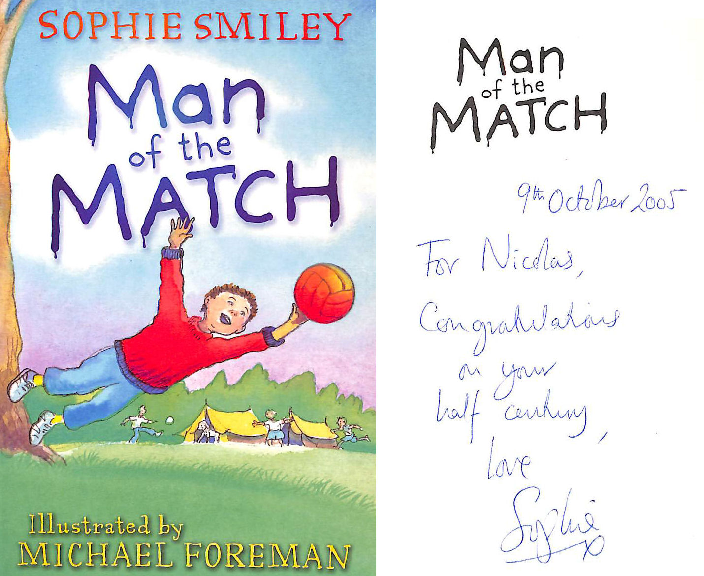 Man Of The Match (Bobby/Charlton). Gift inscription by the author.