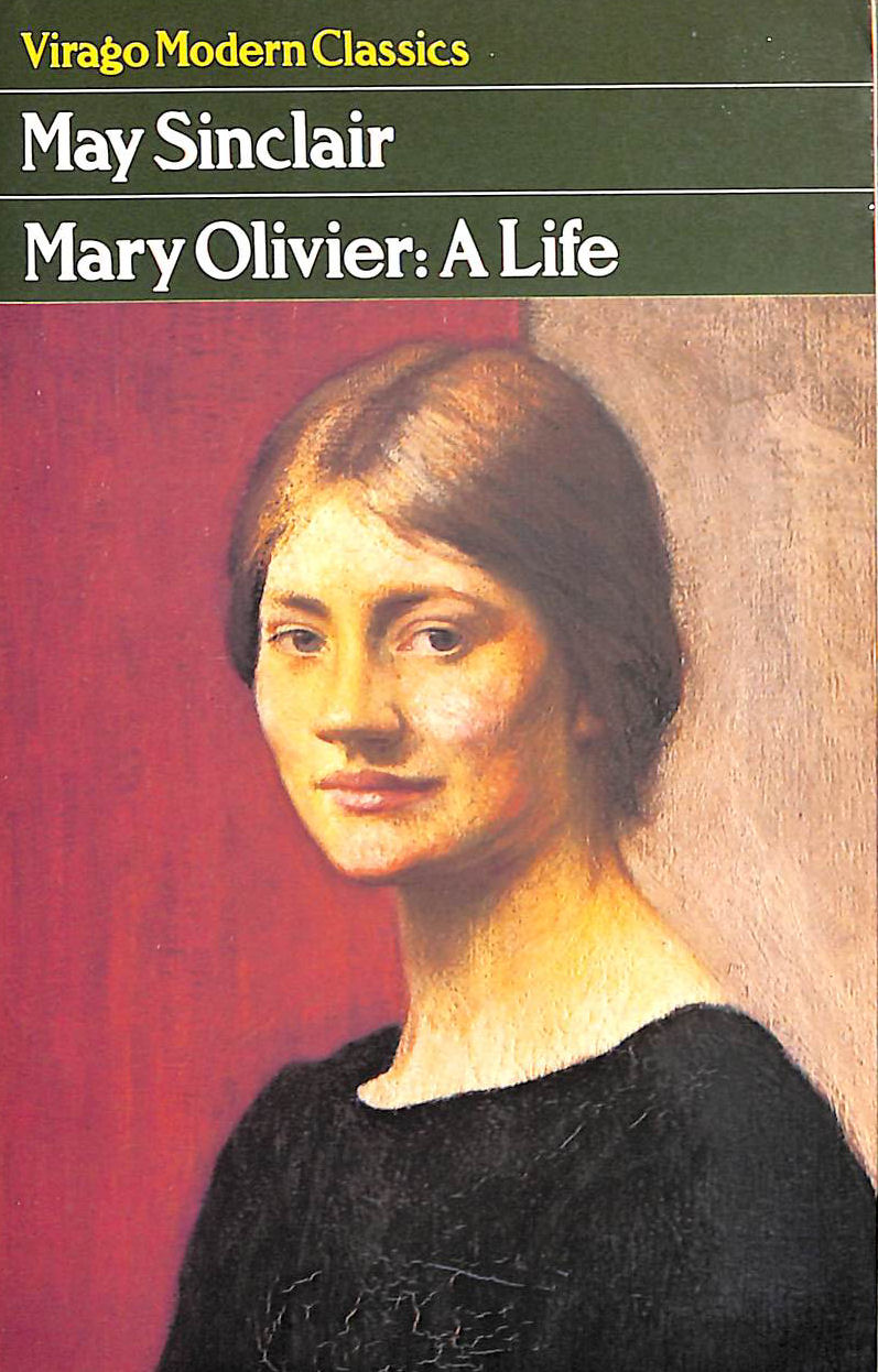 Mary Olivier: A Life (Virago Modern Classics)