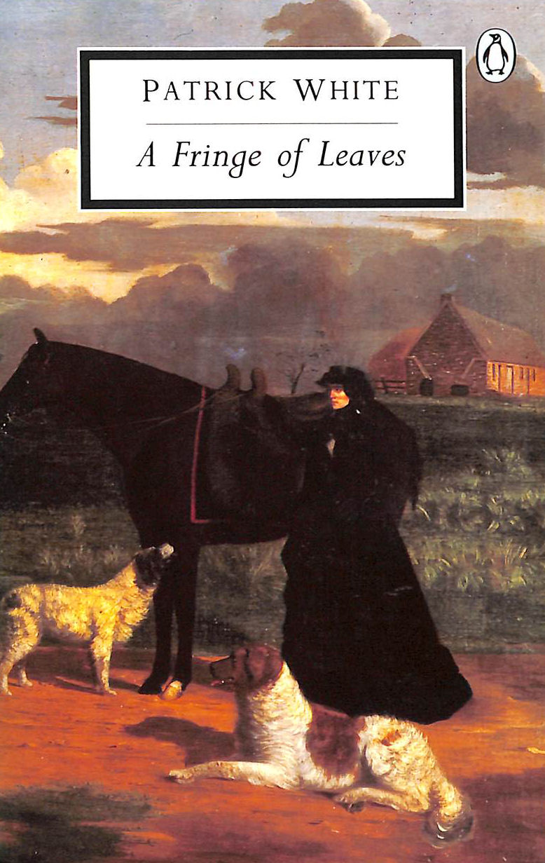A Fringe of Leaves (Penguin Twentieth Century Classics S.)