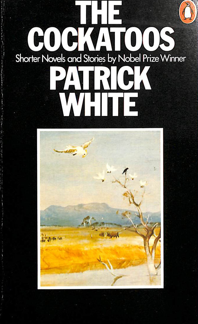 The Cockatoos: Shorter Novels And Stories: A Woman's Hand; the Full Belly.