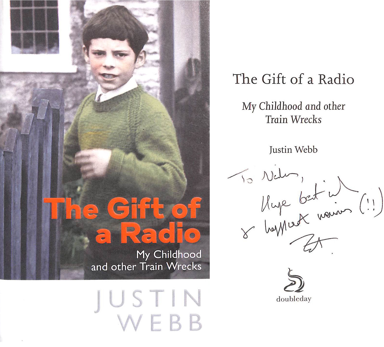 The Gift of a Radio: My Childhood and other Train Wrecks. Gift inscription
