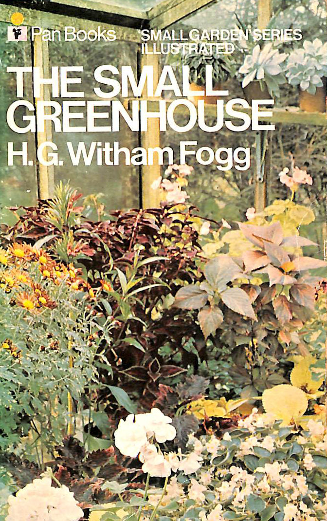 The Small Greenhouse (Pan Piper Small Garden Series)