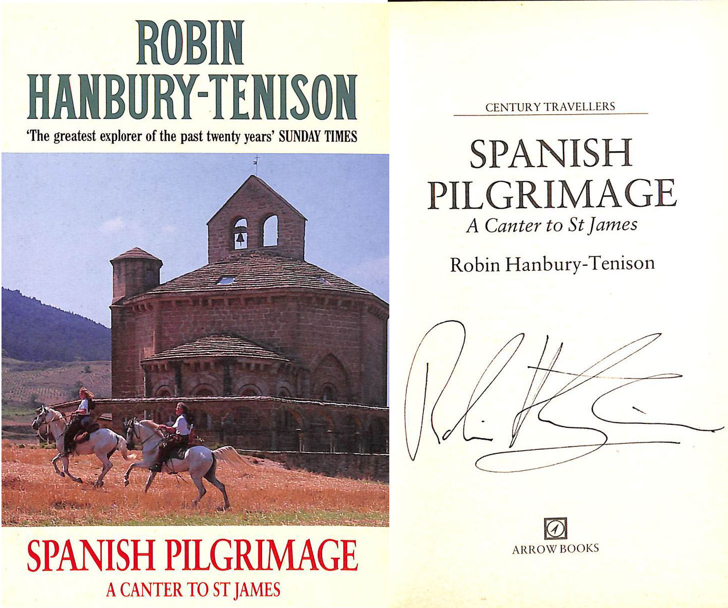 Spanish Pilgrimage: A Canter to St.James Signed by the author.