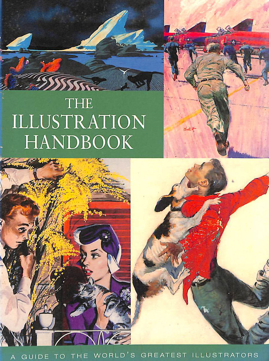The Illustration Handbook: A Guide to the World's Greatest Illustrators