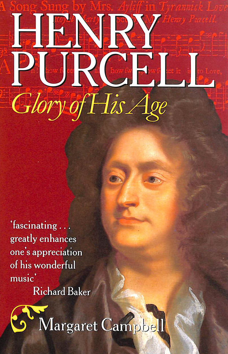 Henry Purcell: Glory of His Age