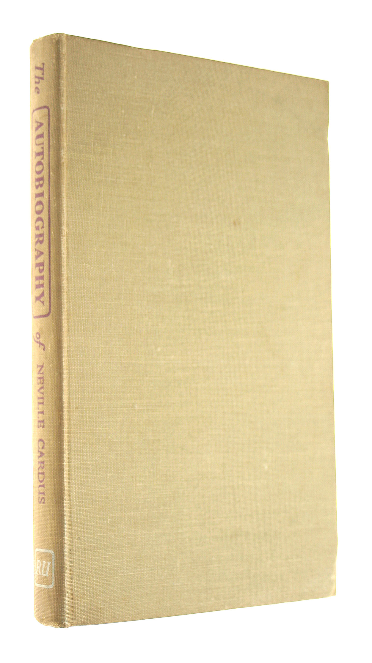 Image for The Autobiography Of Neville Cardus The Autobiography Of Neville Cardus