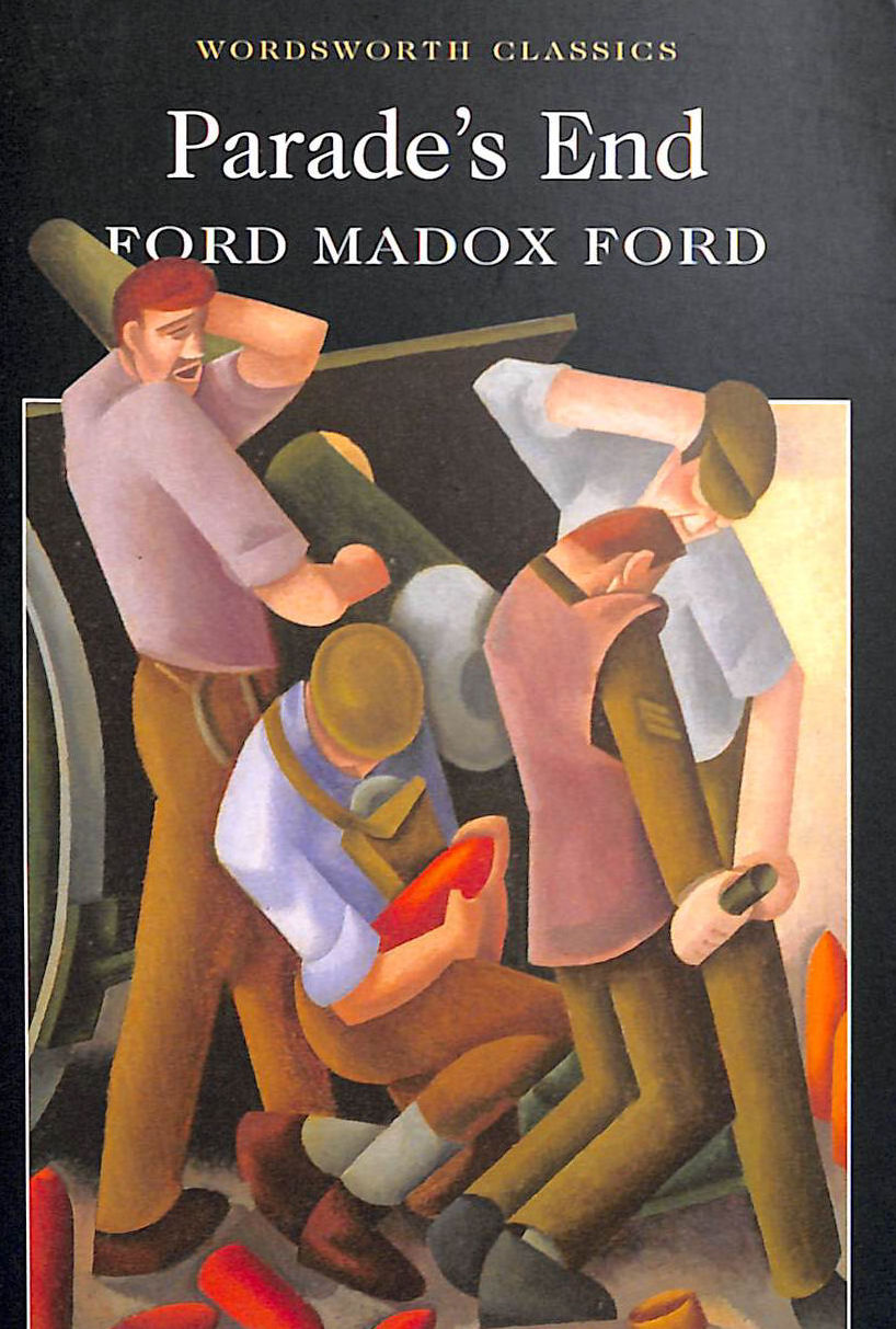 Parade's End (Wordsworth Classics)