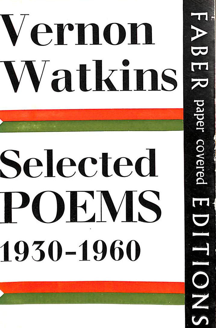Selected Poems 1930-1960. Vernon Watkins