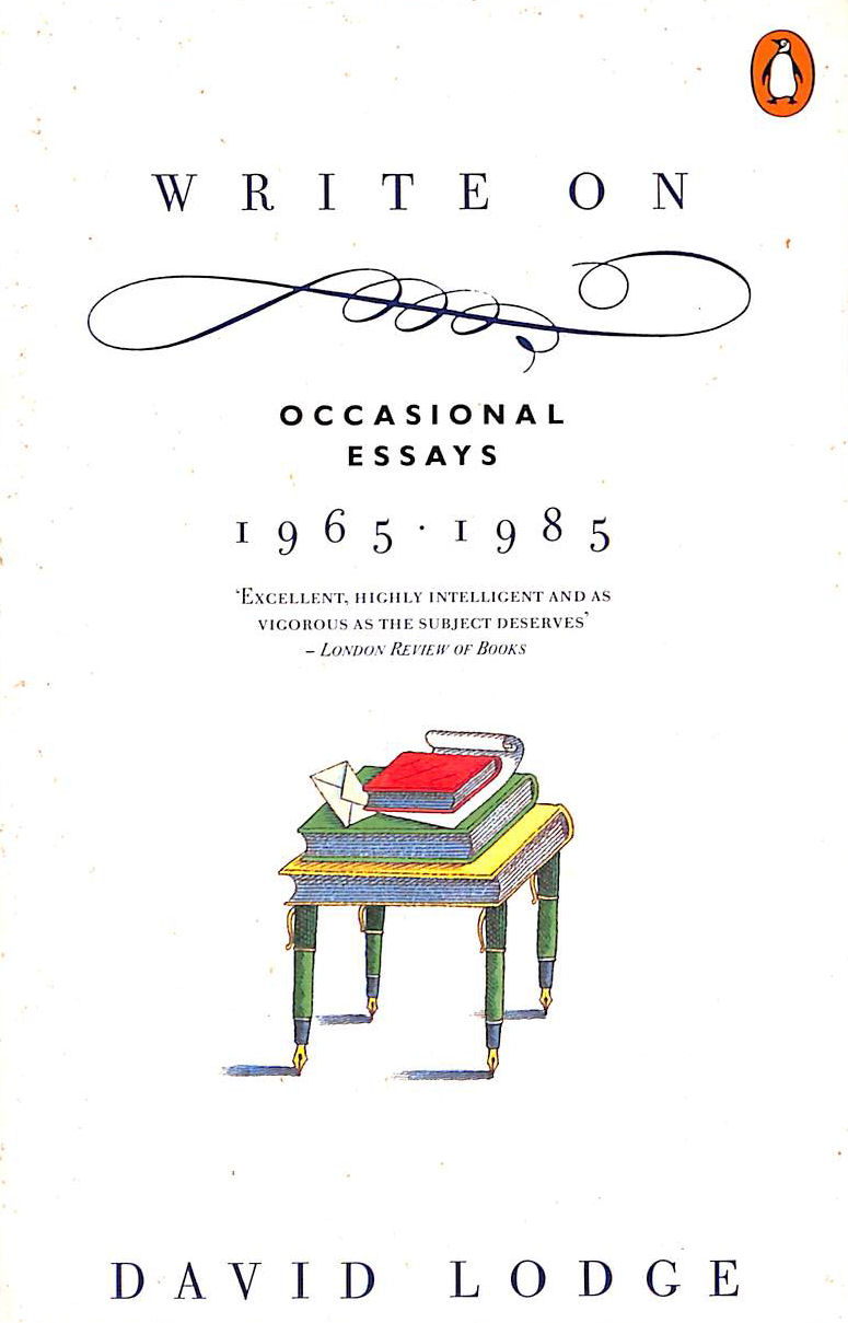 Write On: Occasional Essays 1965-1985