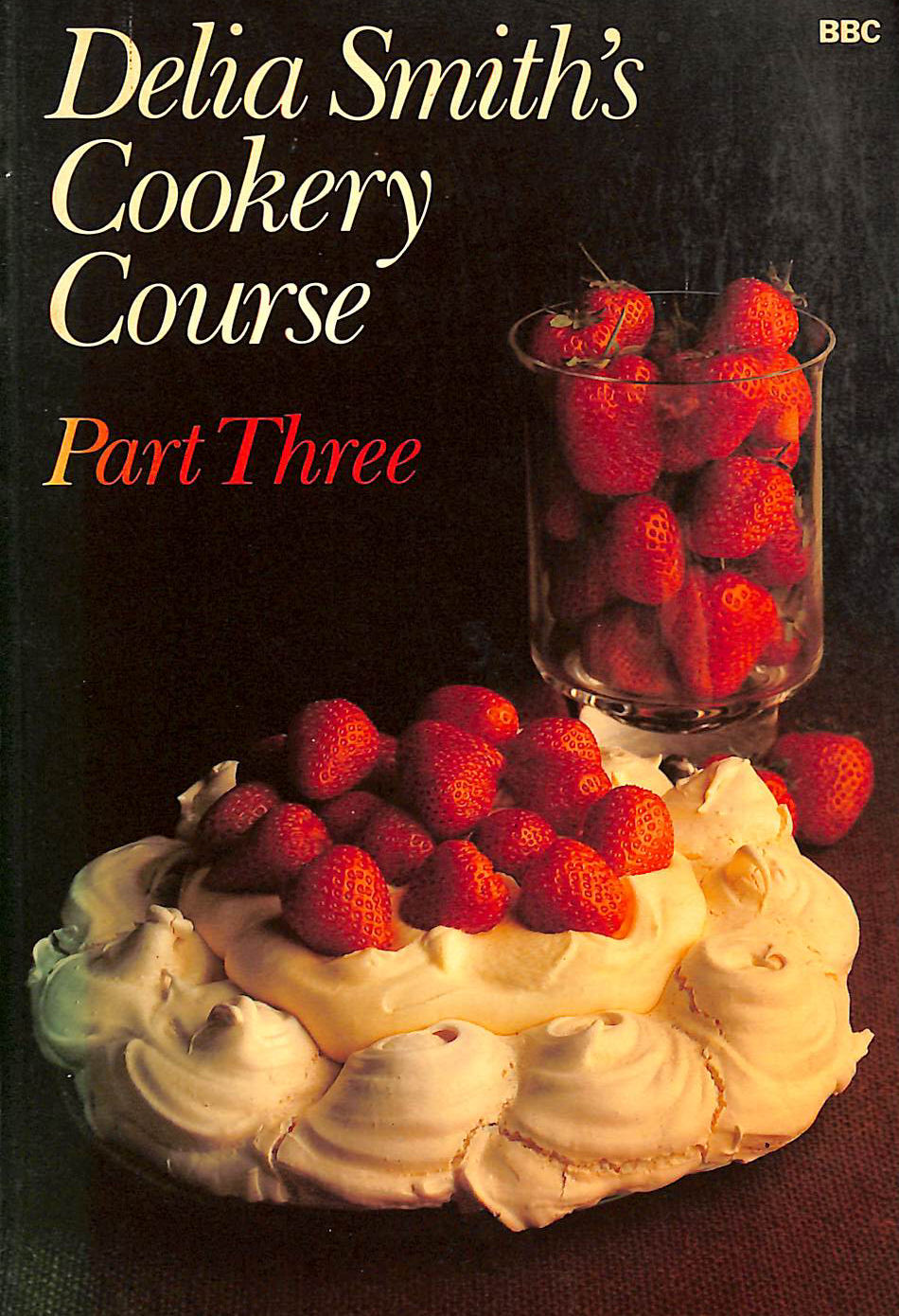 Delia Smiths Cookery Course Number Three: Pt.3