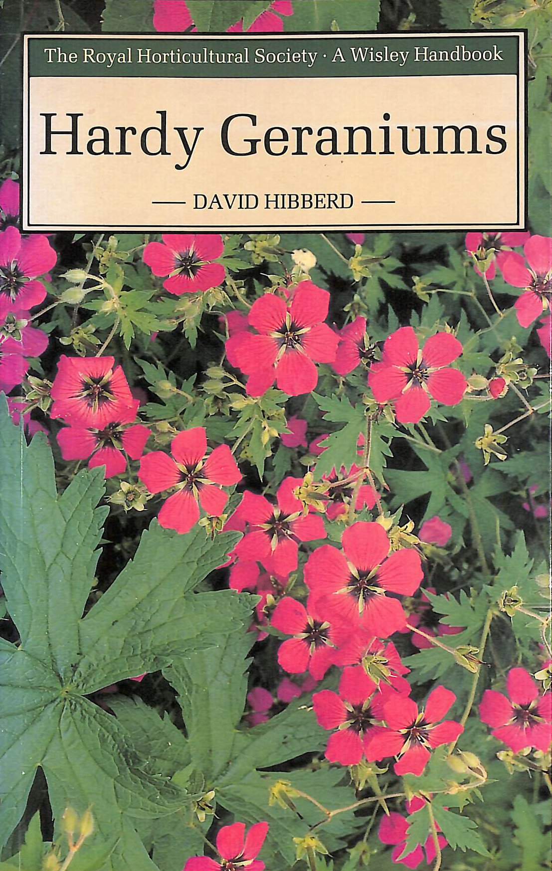 Hardy Geraniums (Wisley Handbooks)