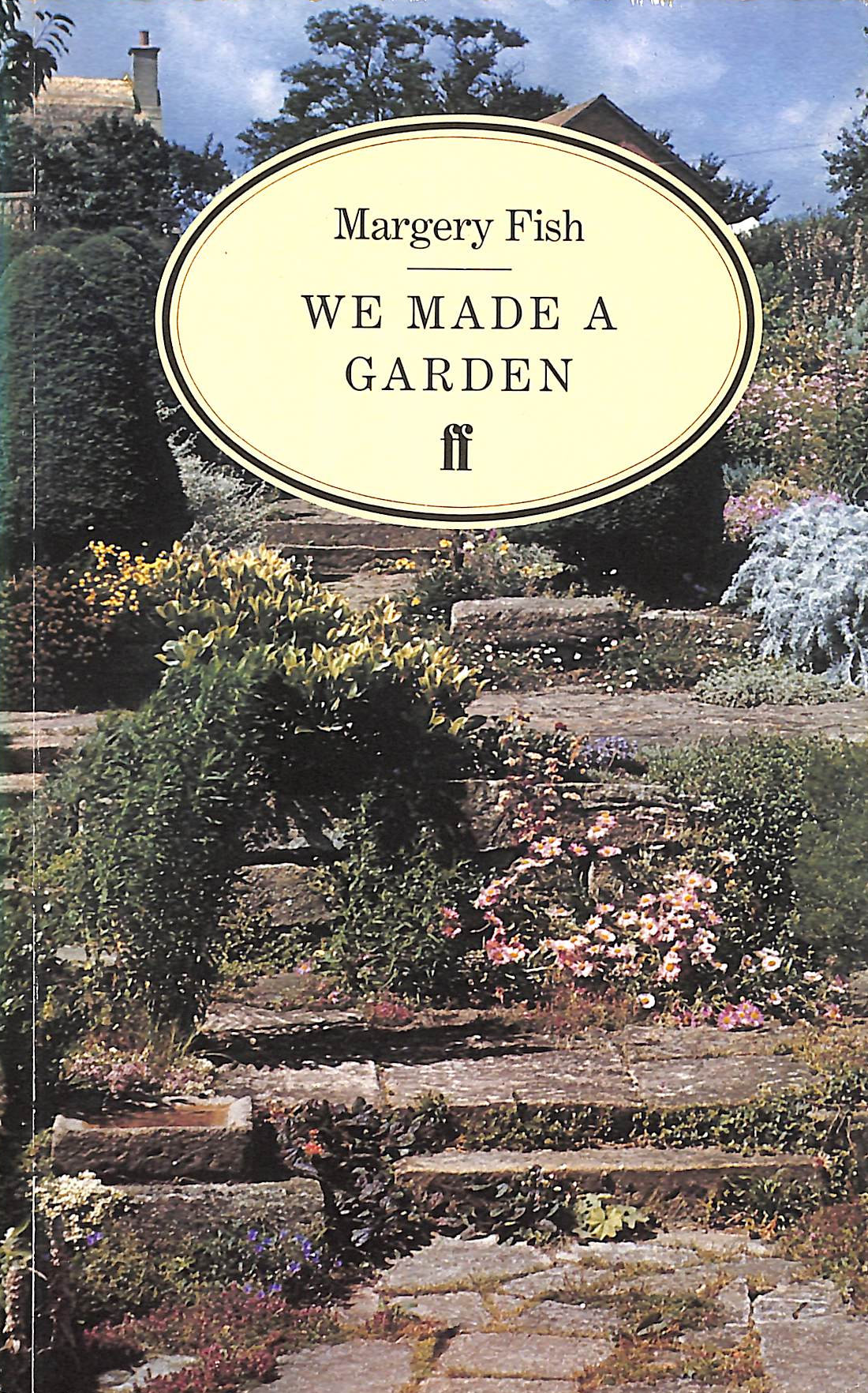 We Made a Garden