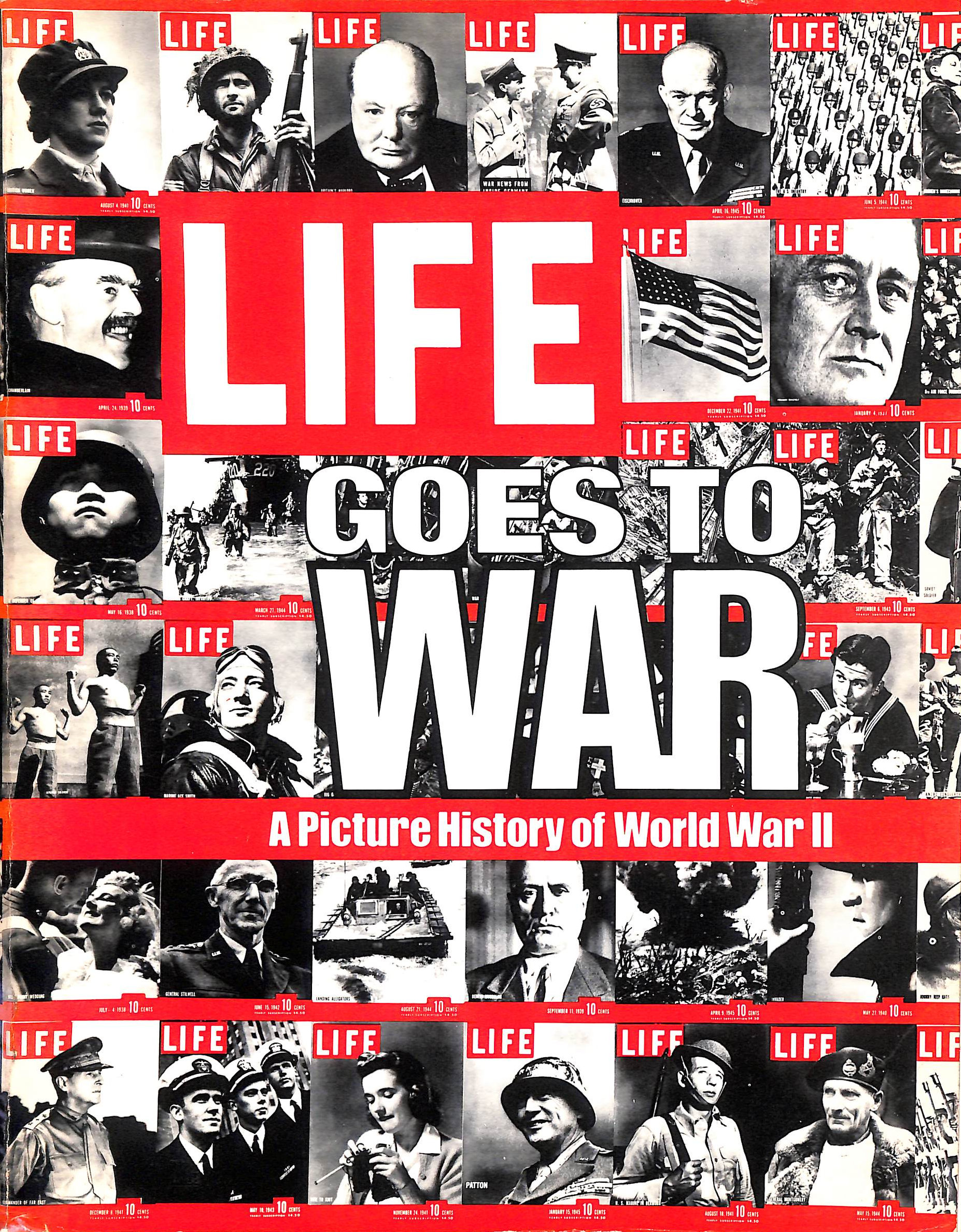 Life Goes to War: A Picture History of World War II