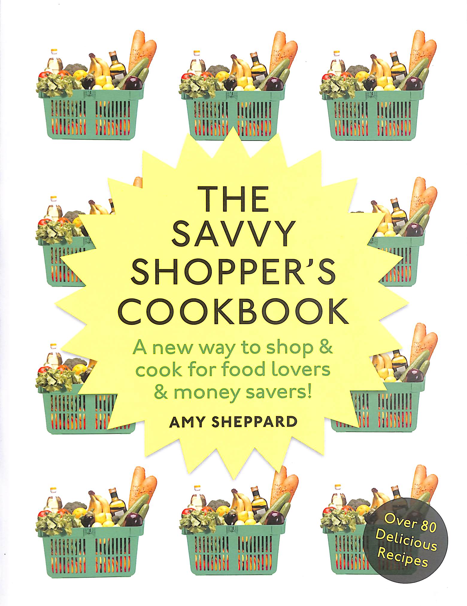 The Savvy Shopper's Cookbook