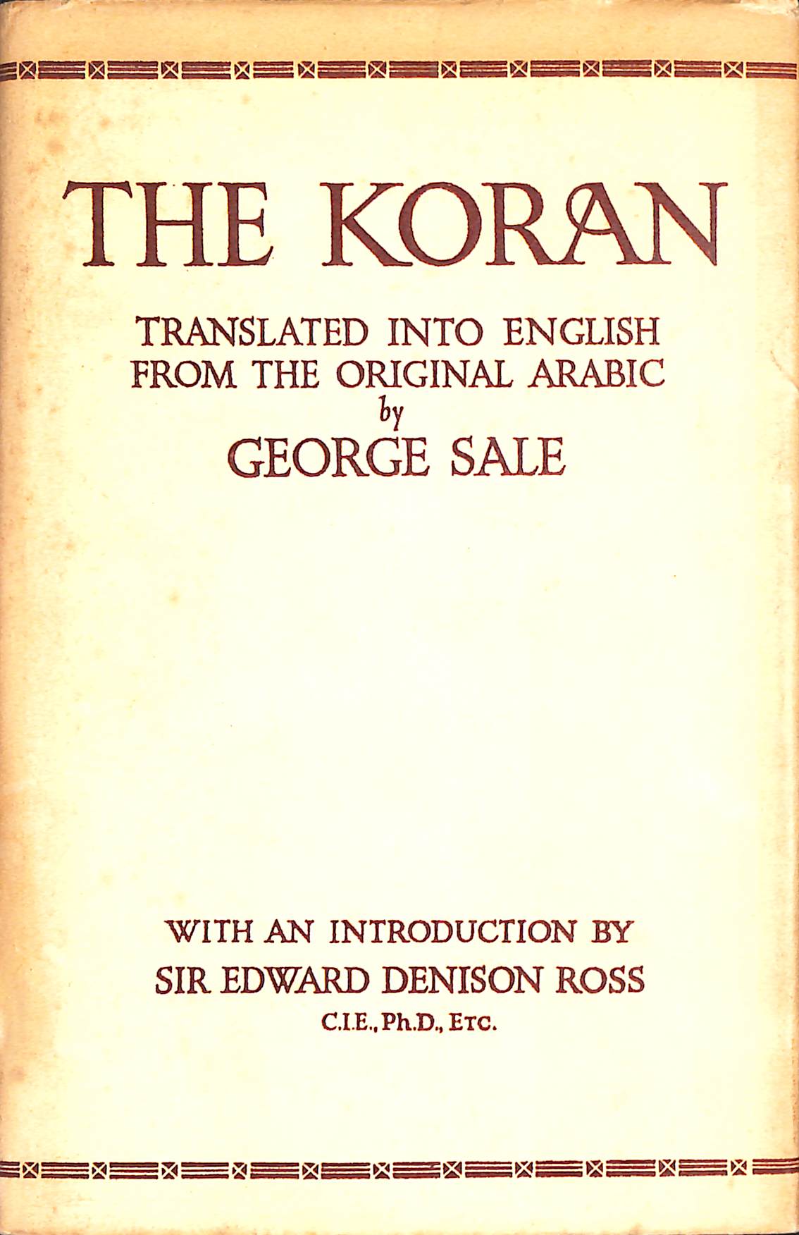 The Koran Translated Into English From the Original Arabic