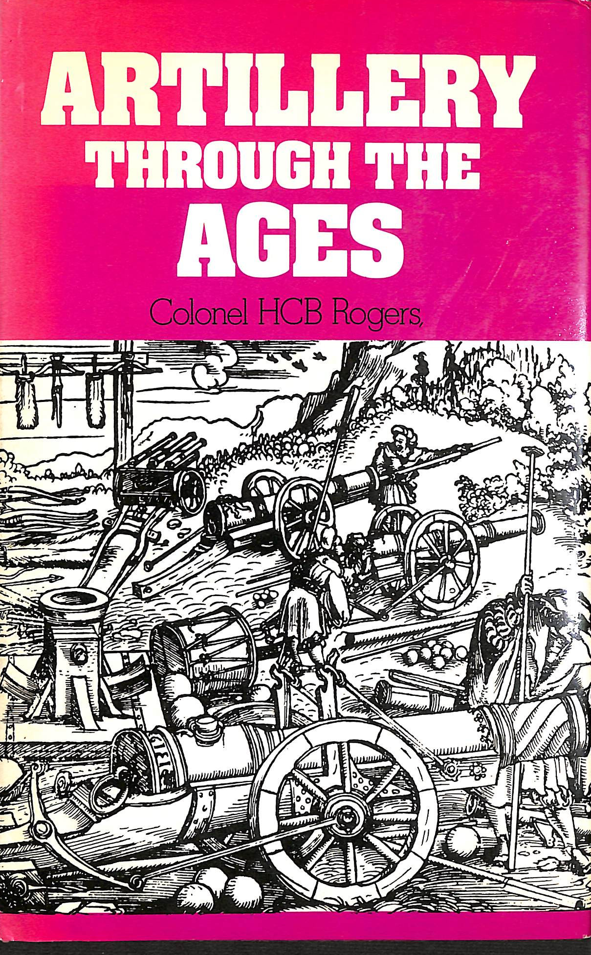 Artillery Through the Ages