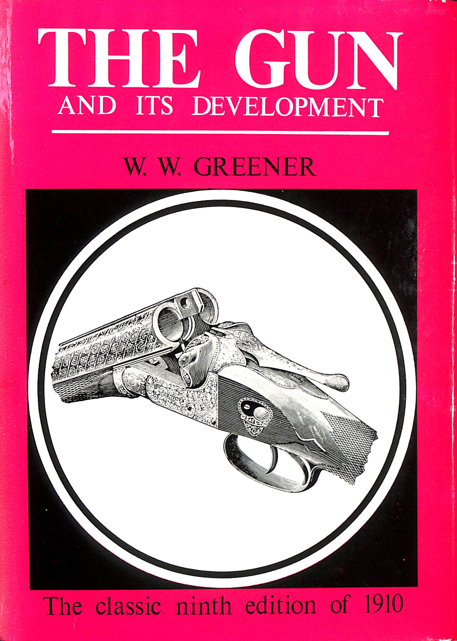 The Gun and Its Development