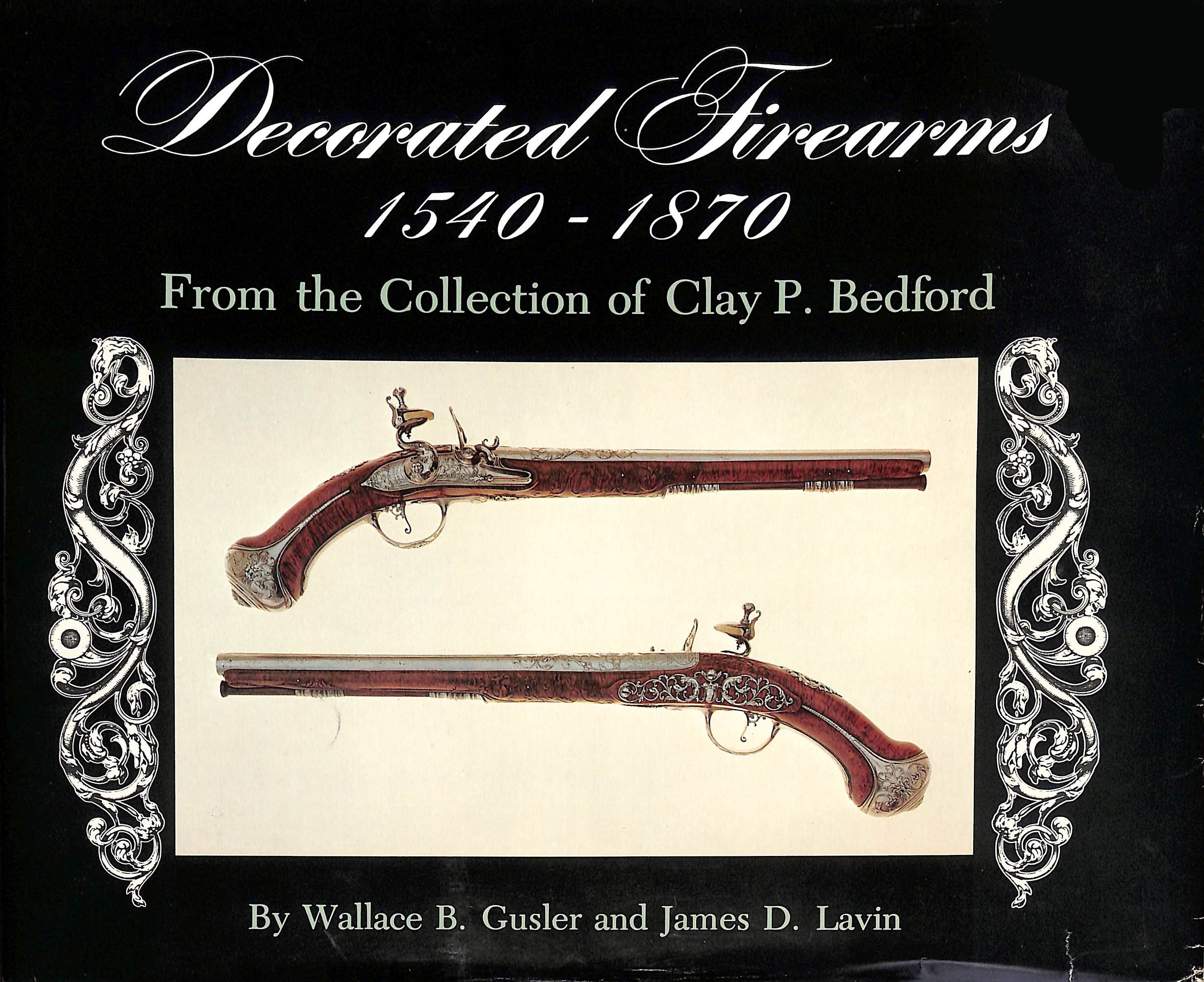 Decorated Firearms, 1540-1870