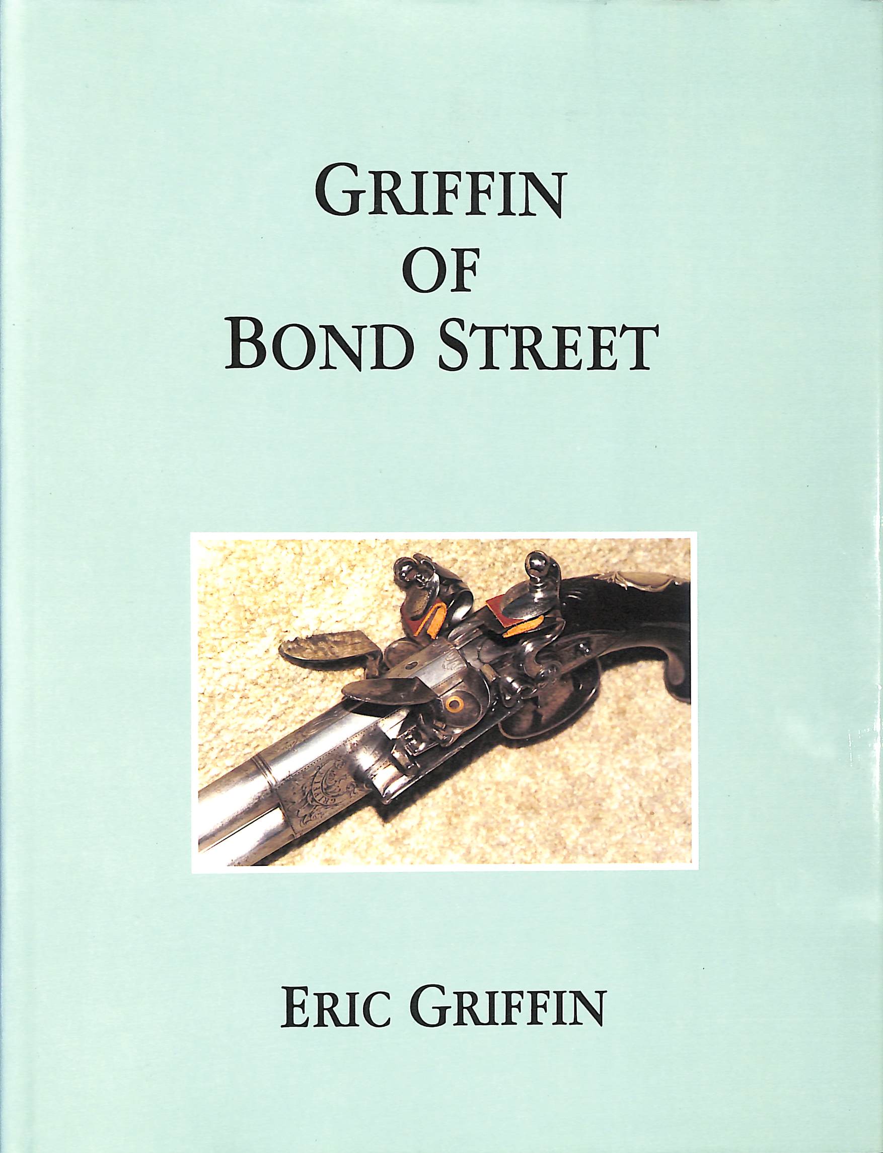 Griffin of Bond Street, Signed