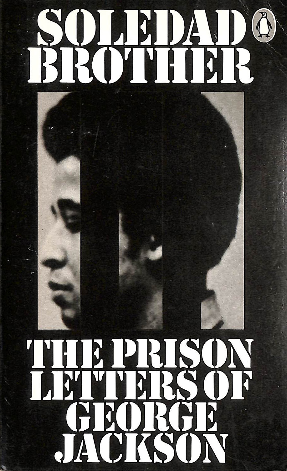 Soledad Brother: The Prison Letters of George Jackson