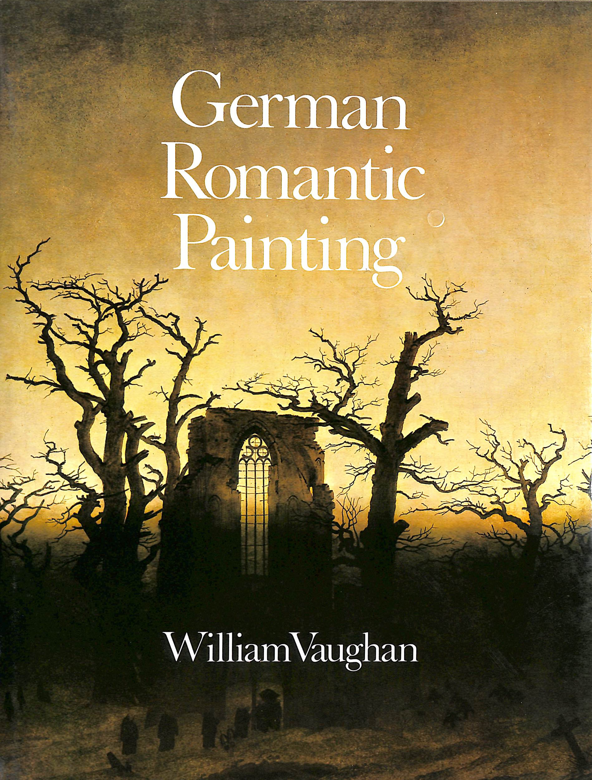 Vaughan: German Romantic Painting