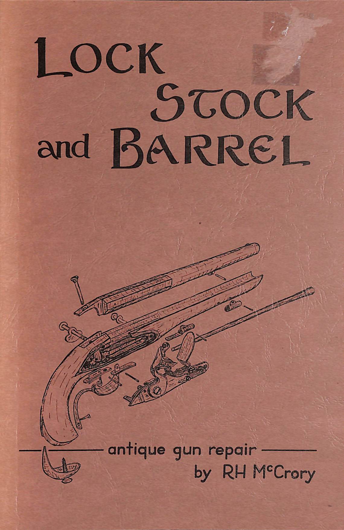 Lock Stock and Barrel: Antique Gun Repair