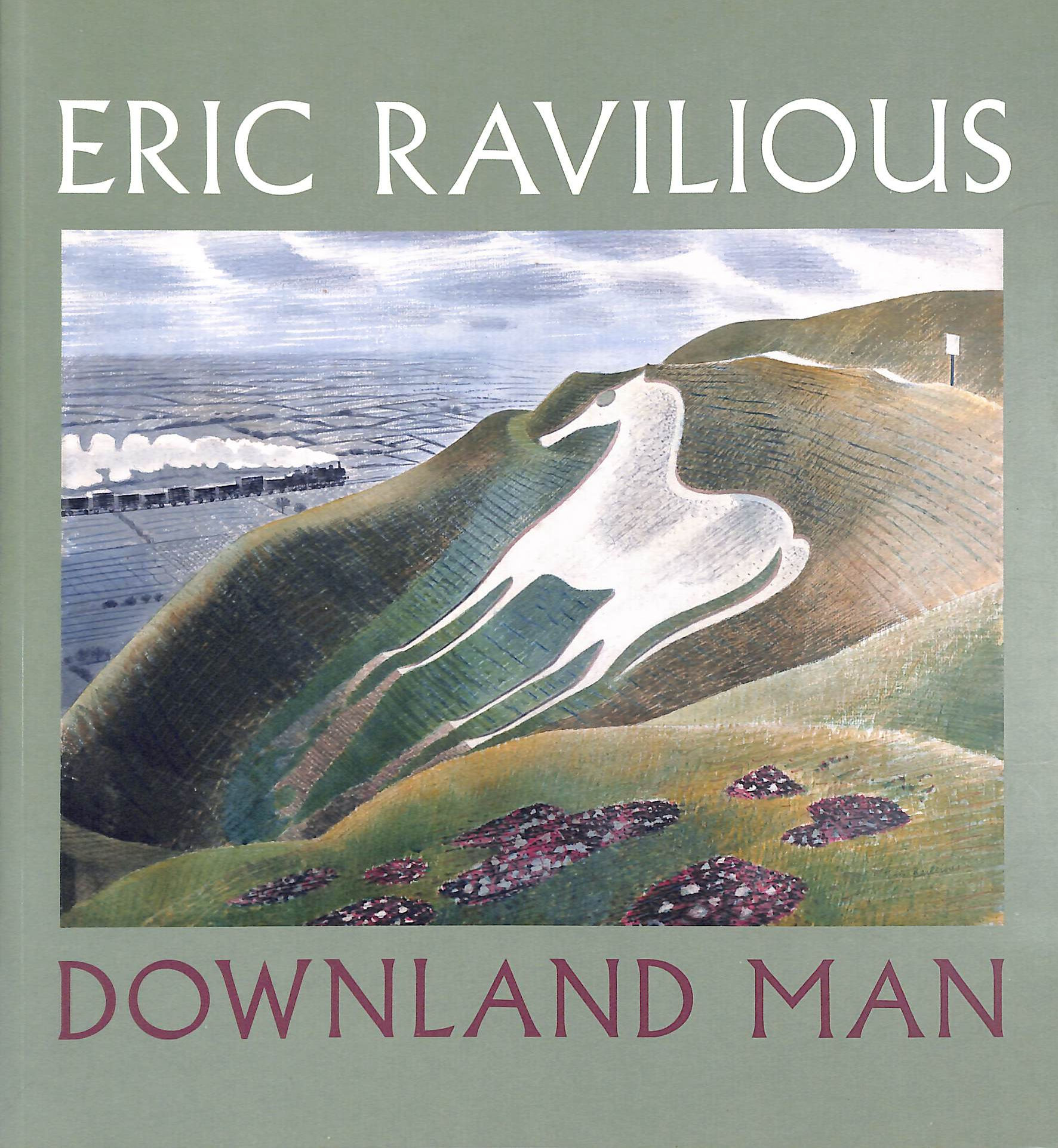 Eric Ravilious: Downland Man: 2021 Exhibition Catalogue