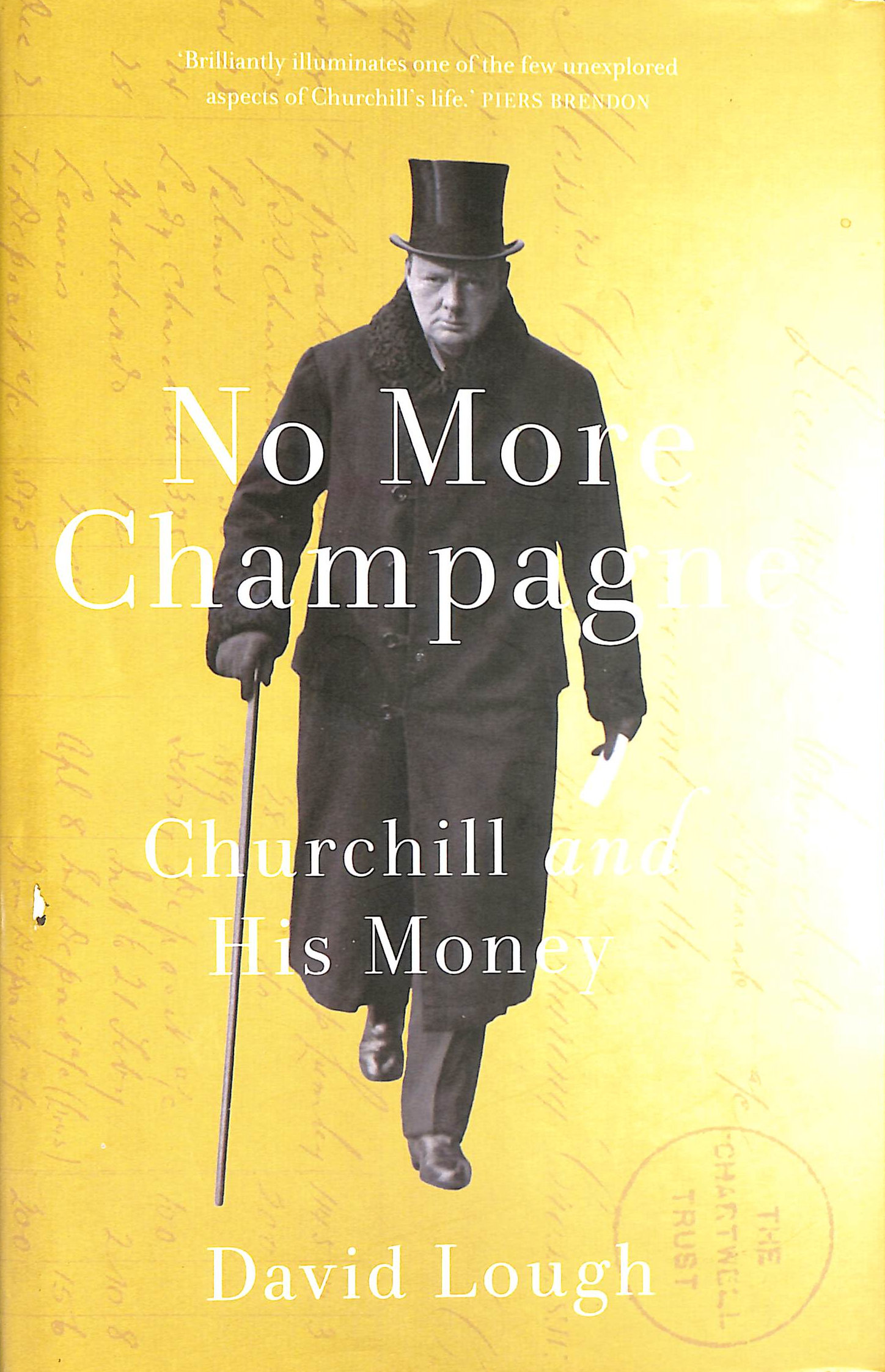 No More Champagne: Churchill and his Money